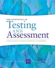Essentials of Testing and Assessment: A Practical Guide for Counselors, Social Workers, and Psychologists / Edition 3