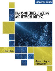 Title: Hands-On Ethical Hacking and Network Defense / Edition 3, Author: Michael T. Simpson