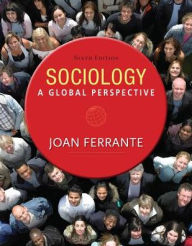 Title: Sociology: A Global Perspective, Loose-leaf Version / Edition 9, Author: Joan Ferrante