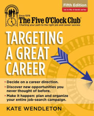 Targeting a Great Career / Edition 5