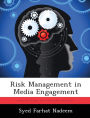 Risk Management in Media Engagement