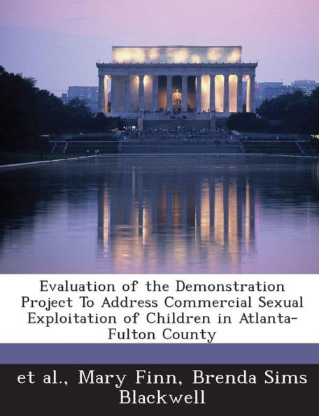 Evaluation of the Demonstration Project to Address Commercial Sexual Exploitation of Children in Atlanta-Fulton County