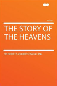 The Story of the Heavens