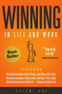 Winning in Life and Work: Vol 1