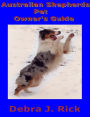 Australian Shepherds Pet Owner's Guide