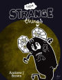 Them Strange Things