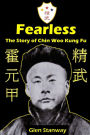 Fearless: The Story of Chin Woo Kung Fu