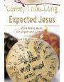 Come, Thou Long Expected Jesus Pure Sheet Music for Organ and Accordion, Arranged by Lars Christian Lundholm