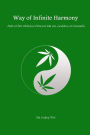 Way of Infinite Harmony: Path of Her Holiness Princess Ma Gu, Goddess of Cannabis