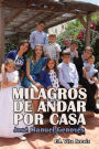 Milagros de Andar Por Casa