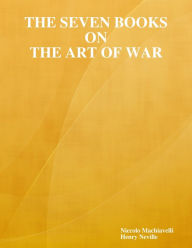 The Seven Books on the Art of War