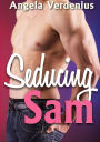 Seducing Sam