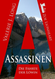 Title: Die Fährte der Löwin III: Assassinen, Author: Valerie J. Long