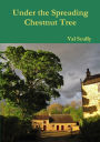 Under the Spreading Chestnut Tree