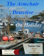 The Armchair Detective On Holiday