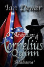 The Adventures of Cornelius Quinn 'Alabama'