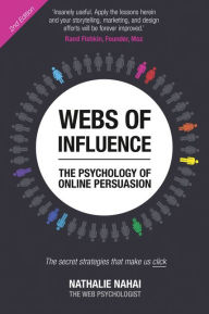 Title: Webs of Influence: The Psychology Of Online Persuasion, Author: Nathalie Nahai