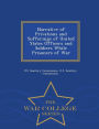Narrative of Privations and Sufferings of United States Officers and Soldiers While Prisoners of War - War College Series
