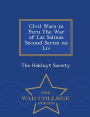 CIvil Wars in Peru The War af Las Salinas Second Series no Liv - War College Series