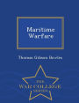 Maritime Warfare - War College Series