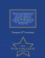 Historical and Political Survey of the Losses Sustained by the French Nation: In Population, Agriculture, Colonies, Manufactures, and Commerce, in Consequence of the Revolution and the Present War - War College Series