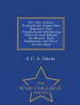 Wer War Gr sser: Friedrich Der Grosse Oder Napoleon?: Eine Vergleichende Schilderung Dieser Grossen M nner Als Mensch, Held, Staatsmann Und F rst, Zweiter Band - War College Series
