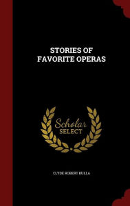 STORIES OF FAVORITE OPERAS