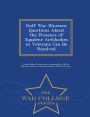 Gulf War Illnesses: Questions About the Presence of Squalene Antibodies in Veterans Can Be Resolved - War College Series