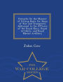 Remarks On the Manner of Fitting Boats for Ships of War and Transports: Addressed to the Officers of the Royal Navy, Royal Artillery, and Royal Marine Artillery - War College Series
