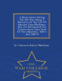 A Naval Career During The Old War: Being A Narrative Of The Life Of Admiral John Markham, M.p. For Portsmouth For Twenty-three Years (lord Of The Admiralty, 1801-4 And 1806-7) - War College Series