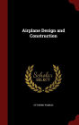 Airplane Design and Construction