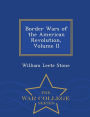 Border Wars of the American Revolution, Volume II - War College Series