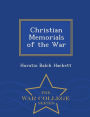Christian Memorials of the War - War College Series