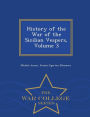 History of the War of the Sicilian Vespers, Volume 3 - War College Series