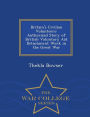 Britain's Civilian Volunteers: Authorized Story of British Voluntary Aid Detachment Work in the Great War - War College Series
