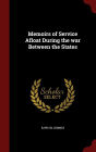 Memoirs of Service Afloat During the war Between the States