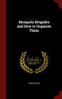 Mosquito Brigades and How to Organise Them
