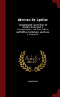Mercantile Speller: Containing The Correct Ways Of Spelling Words Used In Correspondence, And Their Prefixes And Suffixes For Bankers, Merchants, Lawyers, Etc