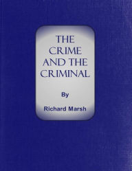 The Crime and the Criminal