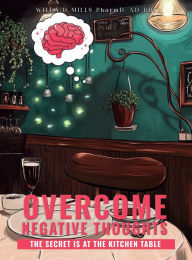 Title: Overcome Lies, Fear & Negative Thoughts, Author: Wilda Mills