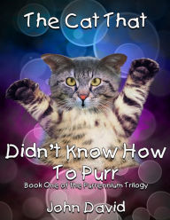 The Cat That Didn't Know How to Purr