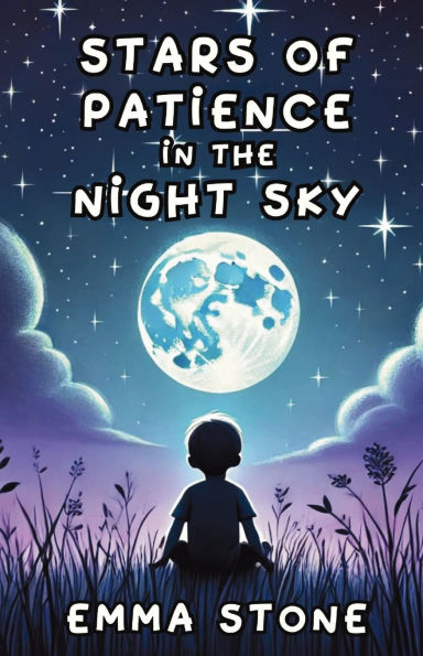 Stars of Patience in the Night Sky