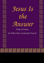 Jesus Is the Answer