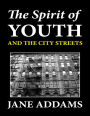 The Spirit of Youth and the City Streets