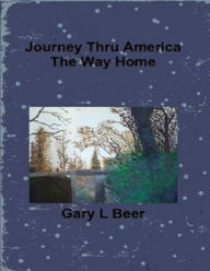 Journey Thru America - The Way Home