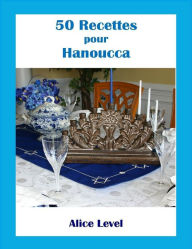 50 recettes pour Hanoucca