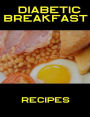 Diabetic Breakfast Recipes