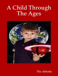 A Child Through the Ages