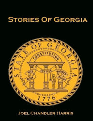 Stories of Georgia (Illustrated)