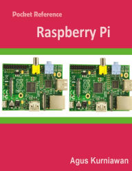 Pocket Reference: Raspberry Pi